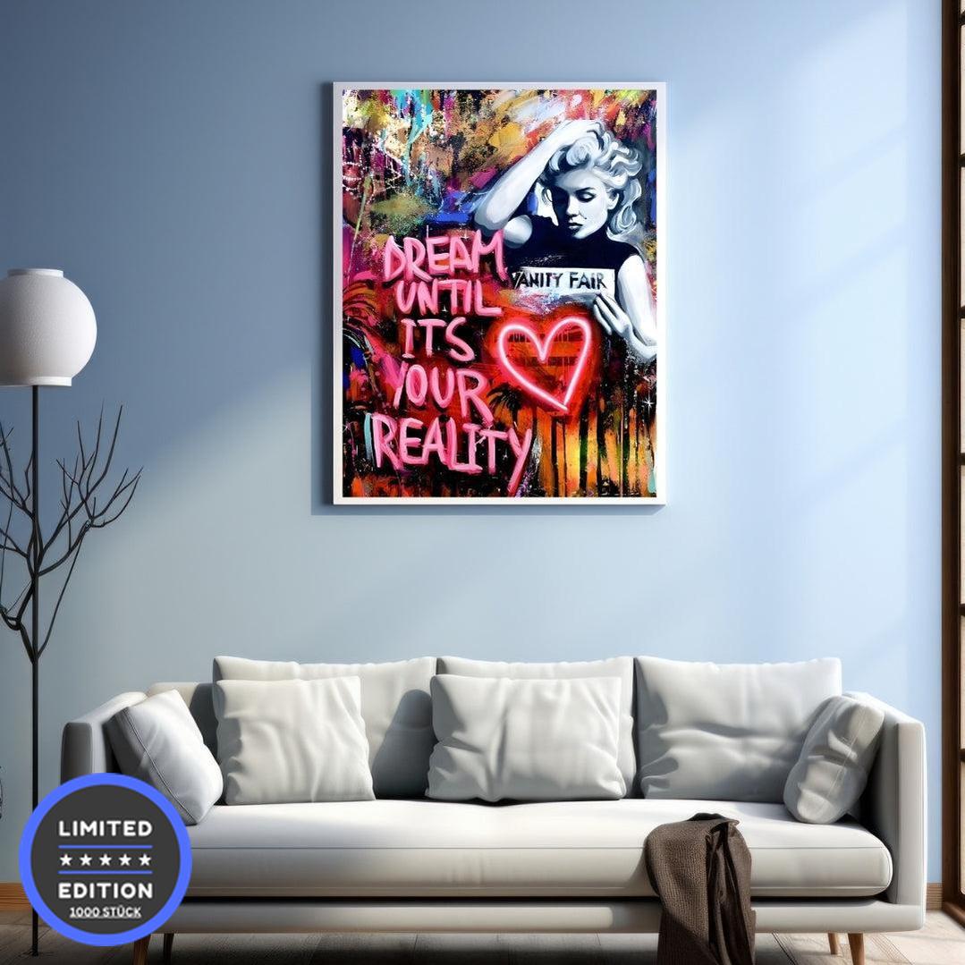 "DREAM UNTIL ITS YOUR REALITY"