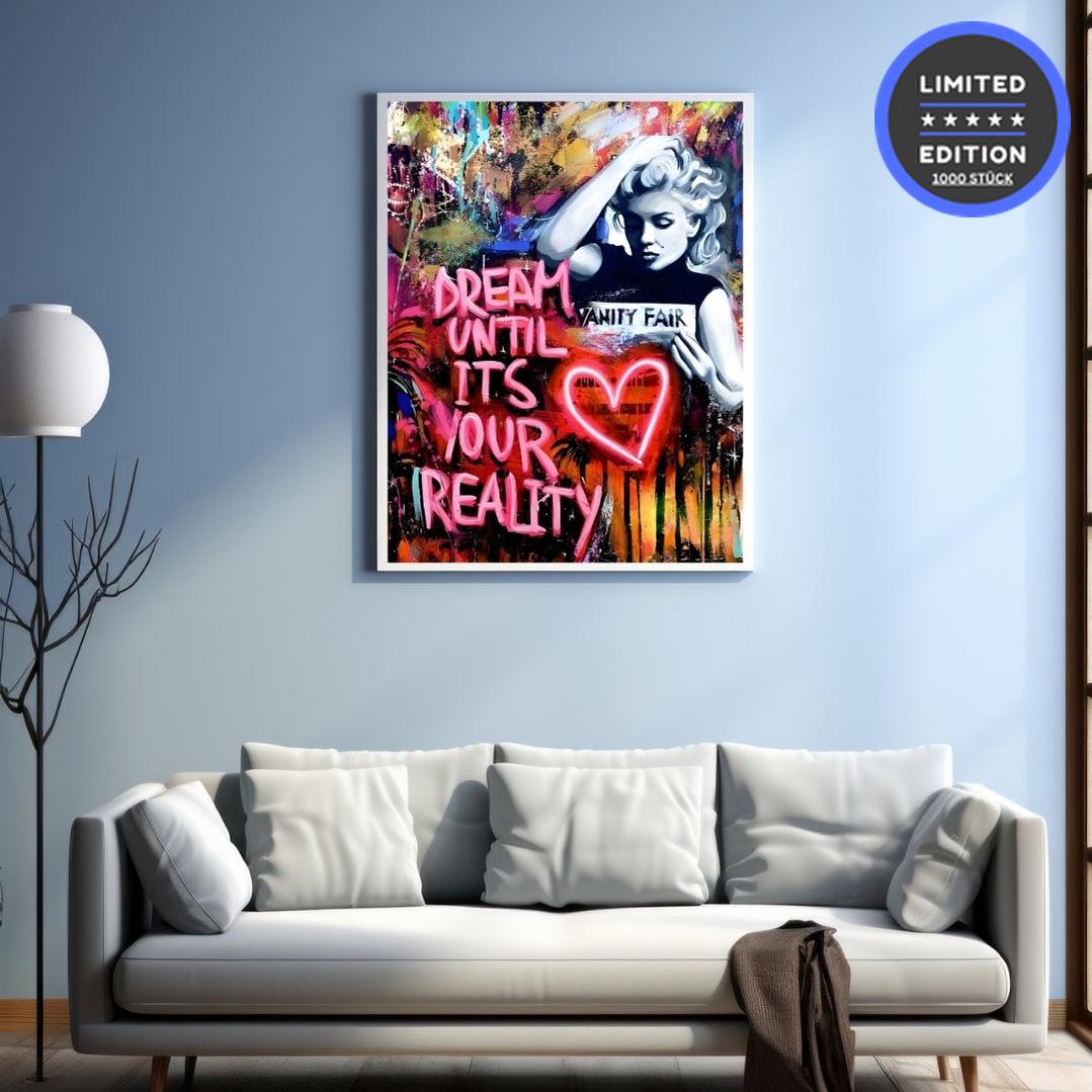 "DREAM UNTIL ITS YOUR REALITY"