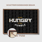 "HUNGRY"