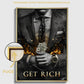 "GET RICH"