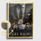 "GET RICH"