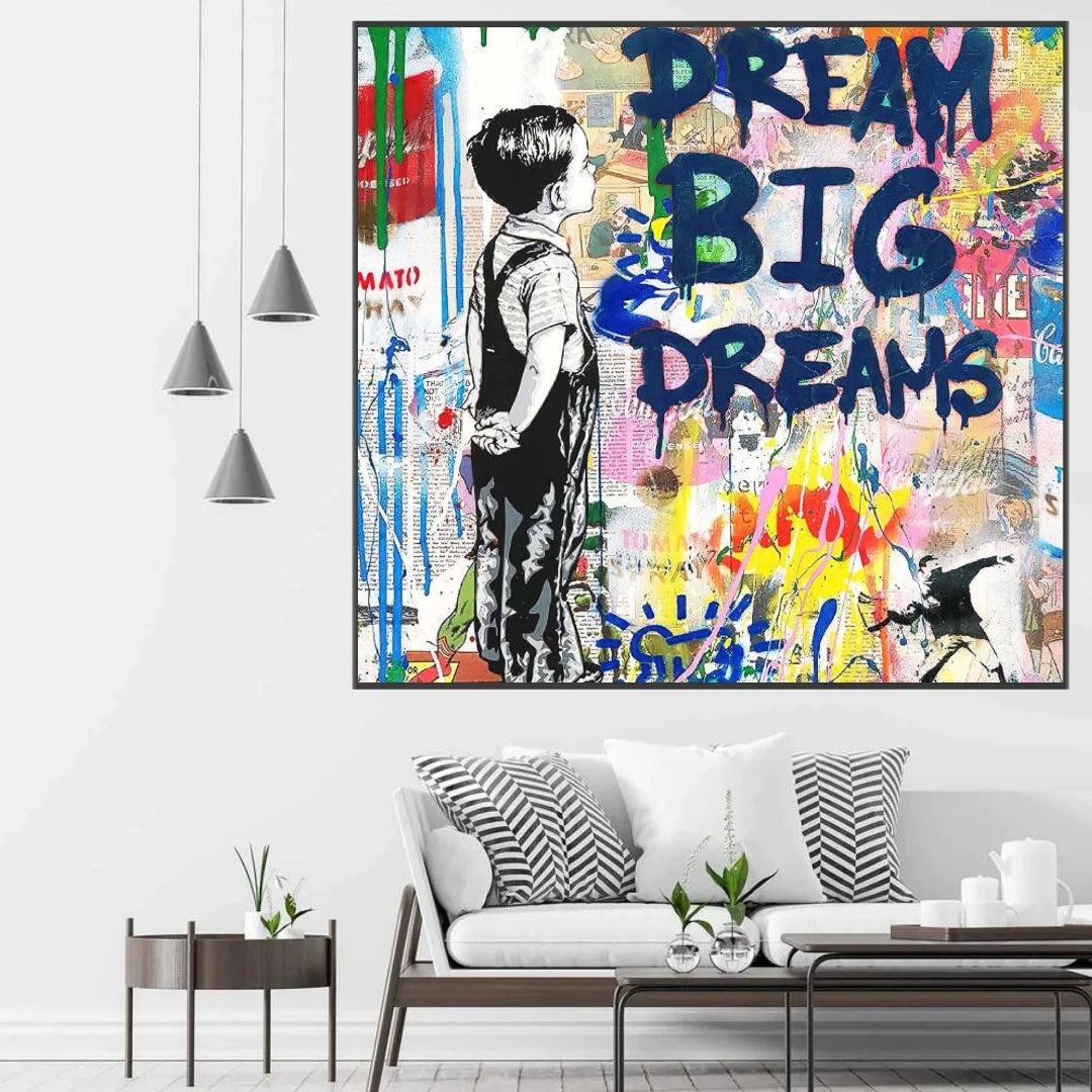 "DREAM BIG"