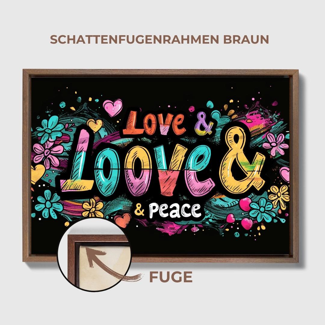 "LOVE & PEACE"