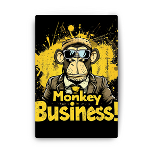 "MONKEY BUSINESS"