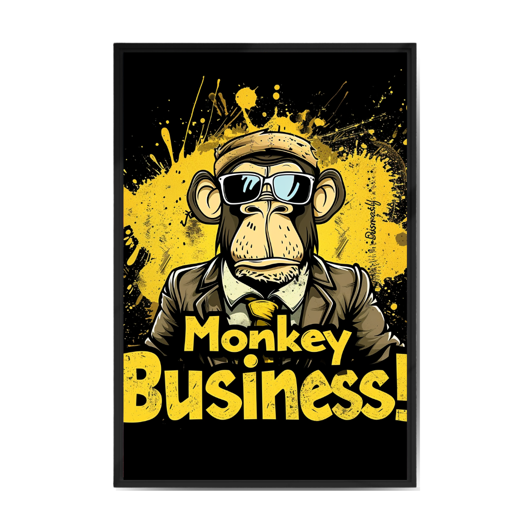 "MONKEY BUSINESS"